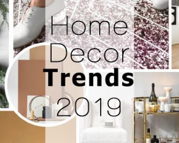 Home Decor Trends 2019 - A blog post looking at the new years hottest new home inspiration by forthefloorandmore.com