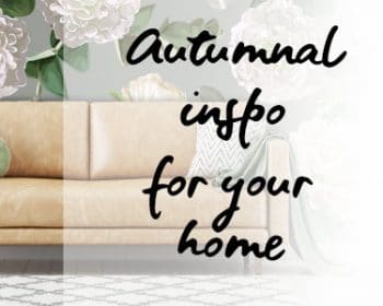 Autumnal colours for home decor inspo - A blog post by forthefloorandmore.com